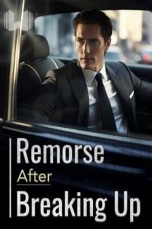 Remorse After Breaking Up (Sebastian)